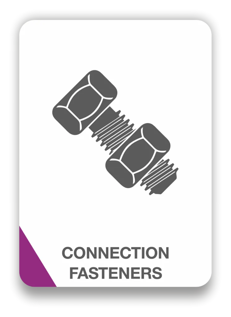 CONNECTION FASTENERS